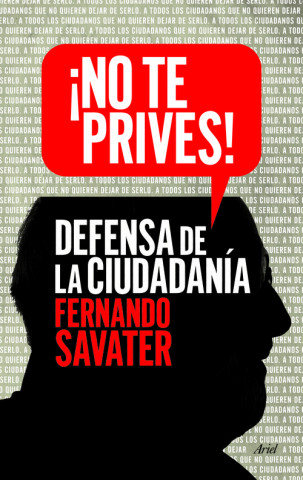 Knjiga ¡No te prives! FERNANDO SAVATER