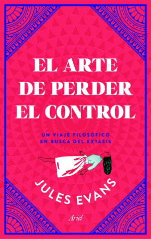 Kniha EL ARTE DE PERDER EL CONTROL JULES EVANS