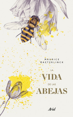 Könyv LA VIDA DE LAS ABEJAS MAURICE MAETERLINCK