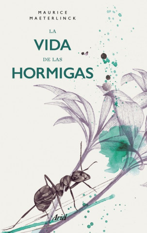 Книга LA VIDA DE LAS HORMIGAS MAURICE MAETERLINCK