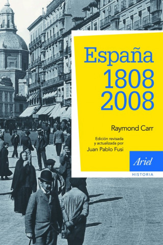 Книга España: 1808-2008 RAYMOND CARRE