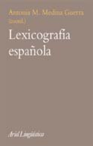 Kniha lexicografia española ANTONIA MARIA MEDINA GUERRA