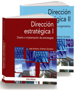 Kniha PACK DIRECCIÓN ESTRATGICA I-II JOSE ANTONIO JIMENEZ QUINTERO