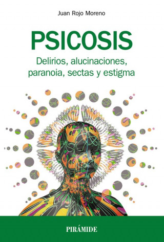 Książka PSICOSIS JUAN ROJO MORENO