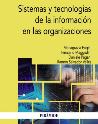 Carte SISTEMAS Y TECNOLOGIAS DE LA INFORMACION EN LAS ORGANIZACIONES MARIAGRAZIA FUGINI