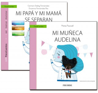 Książka MI PAPÁ Y MI MAMÁ SE SEPARAN+CUENTO: MI MUÑECA AUDELINA ENCARNA FERNANDEZ