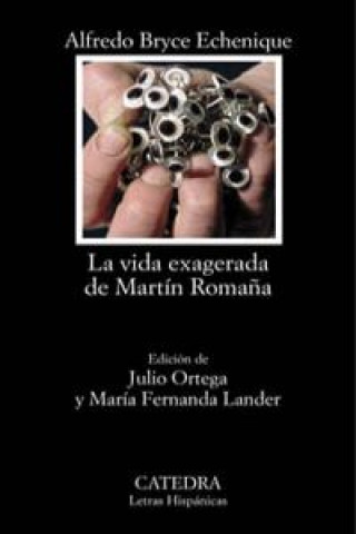 Kniha La vida exagerada de Martín Romaña BRYCE ECHENIQUE