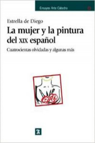 Книга La mujer y la pintura del XIX español ESTRELLA DE DIEGO