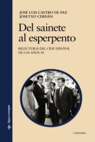 Kniha Del sainete al esperpento JOSE LUIS CASTRO DE PAZ