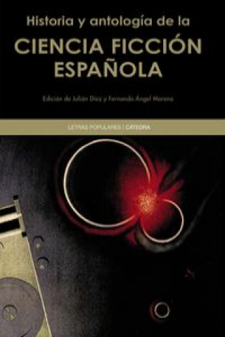 Kniha Historia y antología de ciencia ficción española 