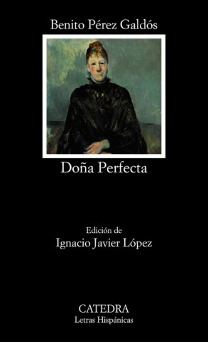 Libro DOÑA PERFECTA BENITO PEREZ GALDOS