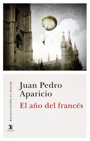 Könyv EL AÑO DEL FRANCS JUAN PEDRO APARICIO