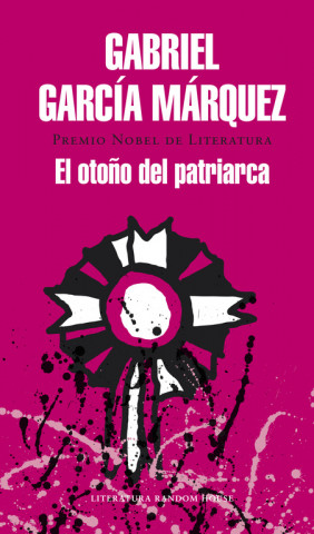 Kniha El otoño del patriarca GABRIEL GARCIA MARQUEZ