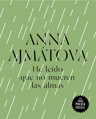Книга HE LEIDO QUE NO MUEREN LAS ALMAS ANNA AJMATOVA