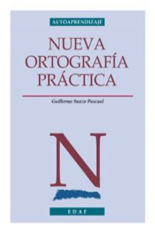 Книга Nueva ortografía práctica GUILLERMO SUAZO PASCUAL