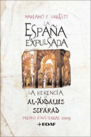 Kniha La España expulsada MARIANO F. URRESTI