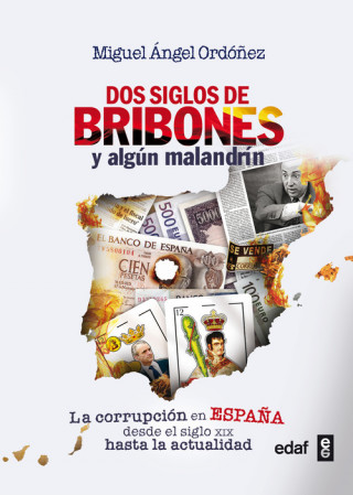 Carte DOS SIGLOS DE BRIBONES Y ALGUN MALANDRIN MIGUEL ANGEL ORDOÑEZ