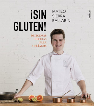 Книга ¡Sin gluten! MATEO SIERRA BALLARIN