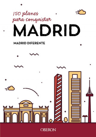 Книга 150 PLANES PARA CONQUISTAR MADRID MADRID DIFERENTE