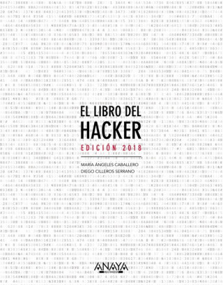 Könyv EL LIBRO DEL HACKER. EDICIóN 2018 MARIA ÁNGELES CABALLERO VELASCO