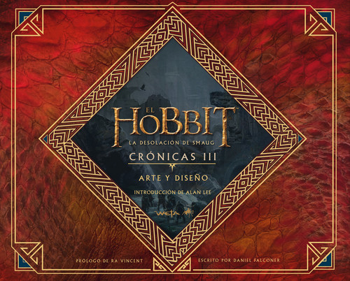 Книга El Hobbit: la desolación de Smaug. Crónicas III DANIEL FALCONER