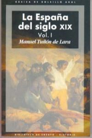 Kniha España del siglo XIX (2T) MANUEL TUÑON