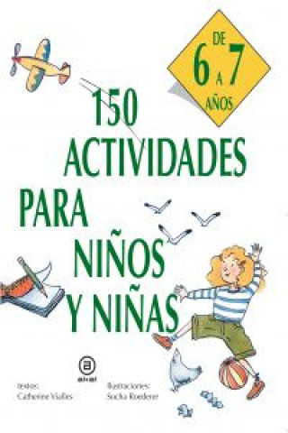 Carte 150 actividades para niños (6-7 años) CATHERINE VALLES