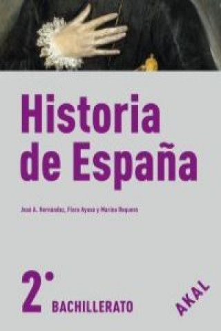 Книга HISTORIA ESPAÑA 2º.BACHILLERATO AYUSO FERRERA