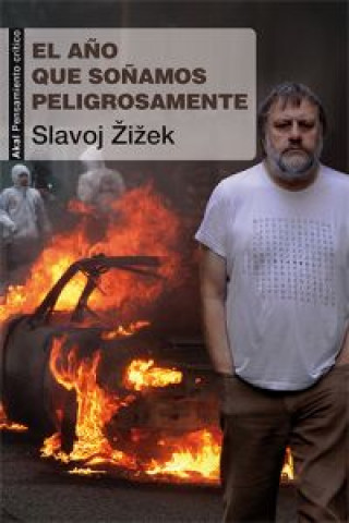 Book AÑO QUE SOÑAMOS PELIGROSAMENTE SLAVOJ ZIZEK
