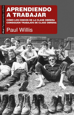 Carte APRENDIENDO A TRABAJAR PAUL WILLIS