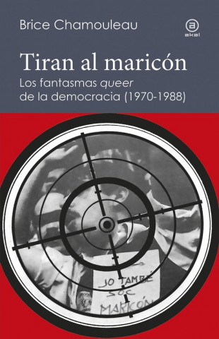 Libro TIRAN AL MARICÓN BRICE CHAMOULEAU