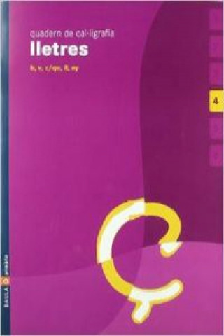 Kniha (CAT).(05).4.QUAD.CAL·LIGRAFIA LLETRES (4ANYS) B-V-C-QU-LL- 