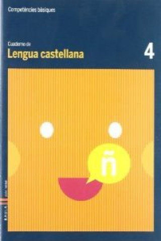 Kniha (CAT).(10).4.CUAD.LENGUA CASTELLANA (2º.PRIM.COMPET.BASICAS) 