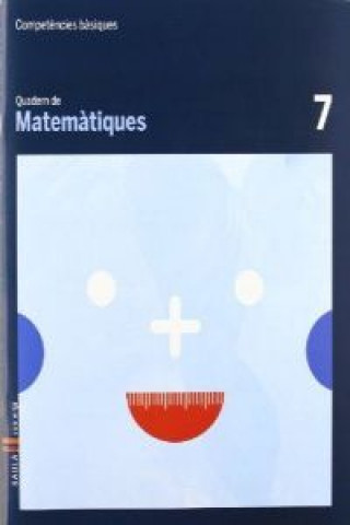 Kniha (CAT).(12).7.QUAD.MATEMATIQUES.(3R PRIM.COMP.BASIQUES) 