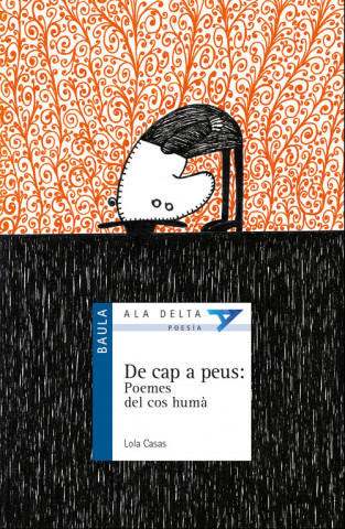 Kniha De cap a peus: Poemes del cos humà LOLA CASAS