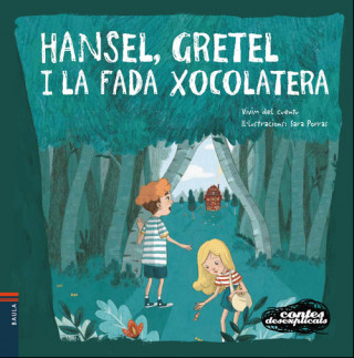 Buch Hansel, gretel i la fada xocolatera 