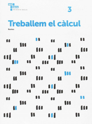 Książka Traballem el calcul 3. Primaria 