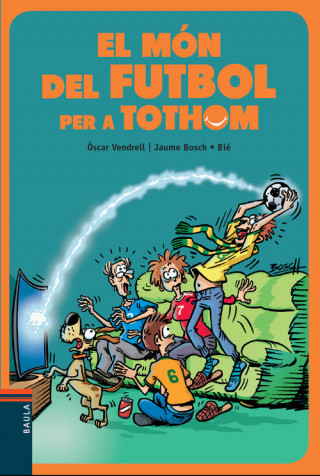 Buch EL MÓN DEL FUTBOL PER A TOTHOM OSCAR VENDERELL