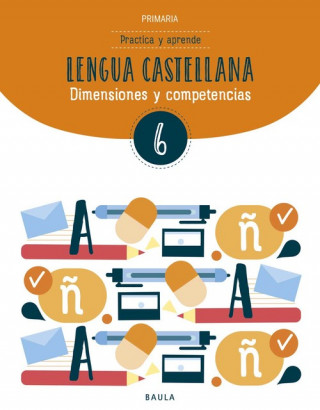 Kniha CUADERNO LENGUA CASTELLANA 6E.PRIMARIA. COMPETENCIES BÀSIQUES 
