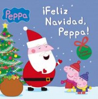 Könyv ¡Feliz Navidad, Peppa! (Peppa Pig núm. 10) 
