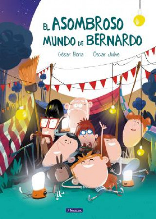 Kniha EL ASOMBROSO MUNDO DE BERNARDO CESAR BONA