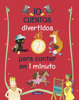 Книга 10 CUENTOS DIVERTIDOS PARA CONTAR EN 1 MINUTO VV. AA.