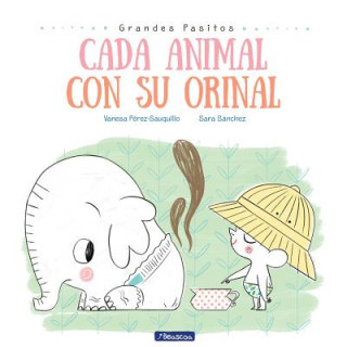 Kniha CADA ANIMAL CON SU ORINAL VANESA PEREZ-SAUQUILLO