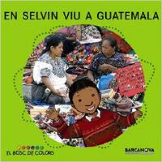 Kniha En Selvin viu a Guatemala ESTEL BALDO