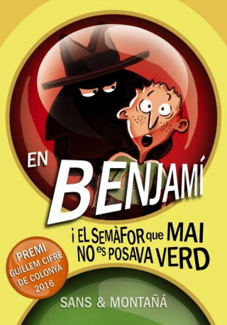 Kniha En Benjamí i el semáfor que mai no es posava verd TONI SANS