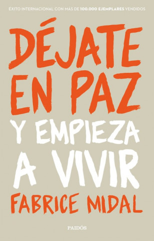 Knjiga DEJATE EN PAZ FABRICE MIDAL