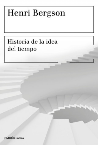 Carte HISTORIA DE LA IDEA DEL TIEMPO HENRI BERGSON