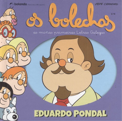 Carte Eduardo Pondal: as miñas primeiras Letras Galegas PEPE CARREIRO