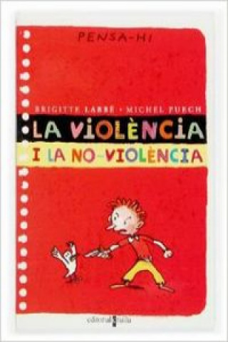 Kniha La violència i la no-violència BRIGITTE LABBE