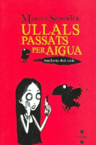 Buch Ullals passats per aigua MARCUS SEDGWICK